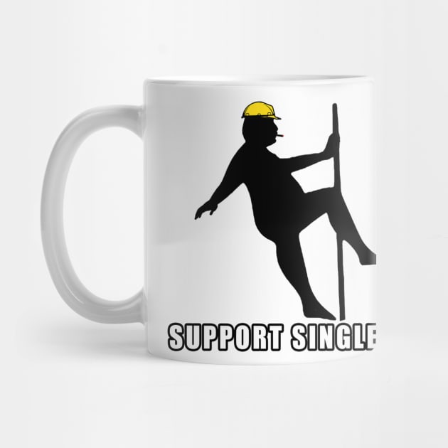 Support Single Dads by  The best hard hat stickers 